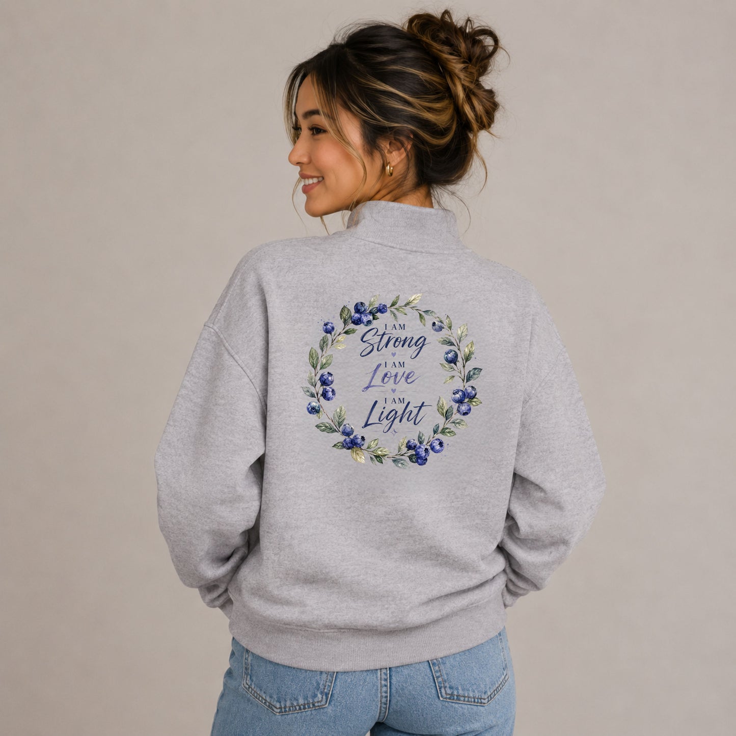 Quarter-Zip Pullover — "I am Strong, I am Love, I am Light" Floral Wreath