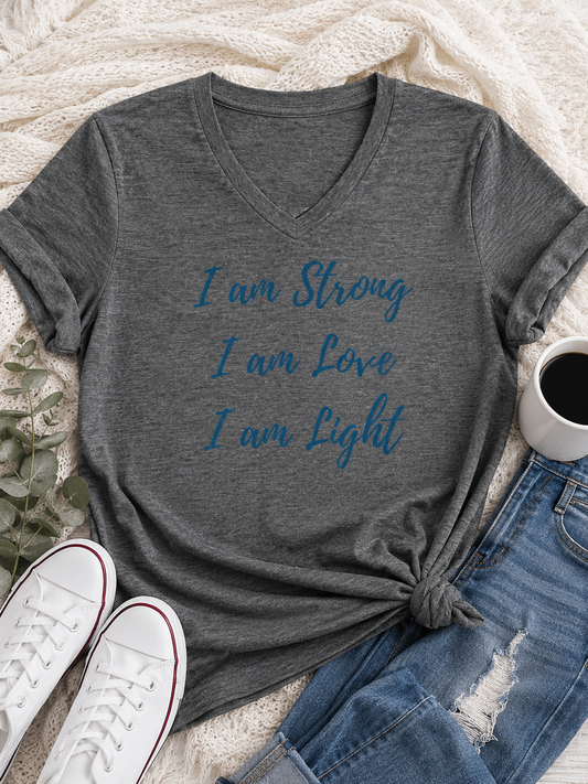I Am Strong I Am Love I Am Light V-Neck Tee