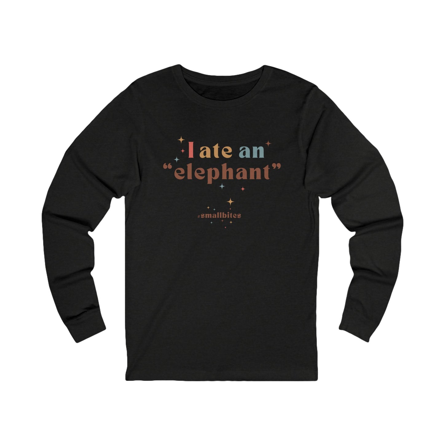 I ate an 'elephant' Long Sleeve Tee