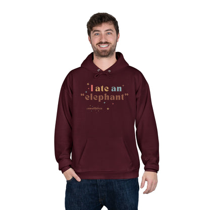 'I ate an "elephant"' Hoodie