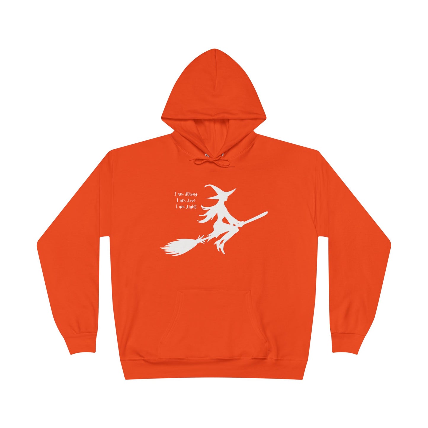 White Witch "I am Strong, I am Love, I am Light" Hoodie