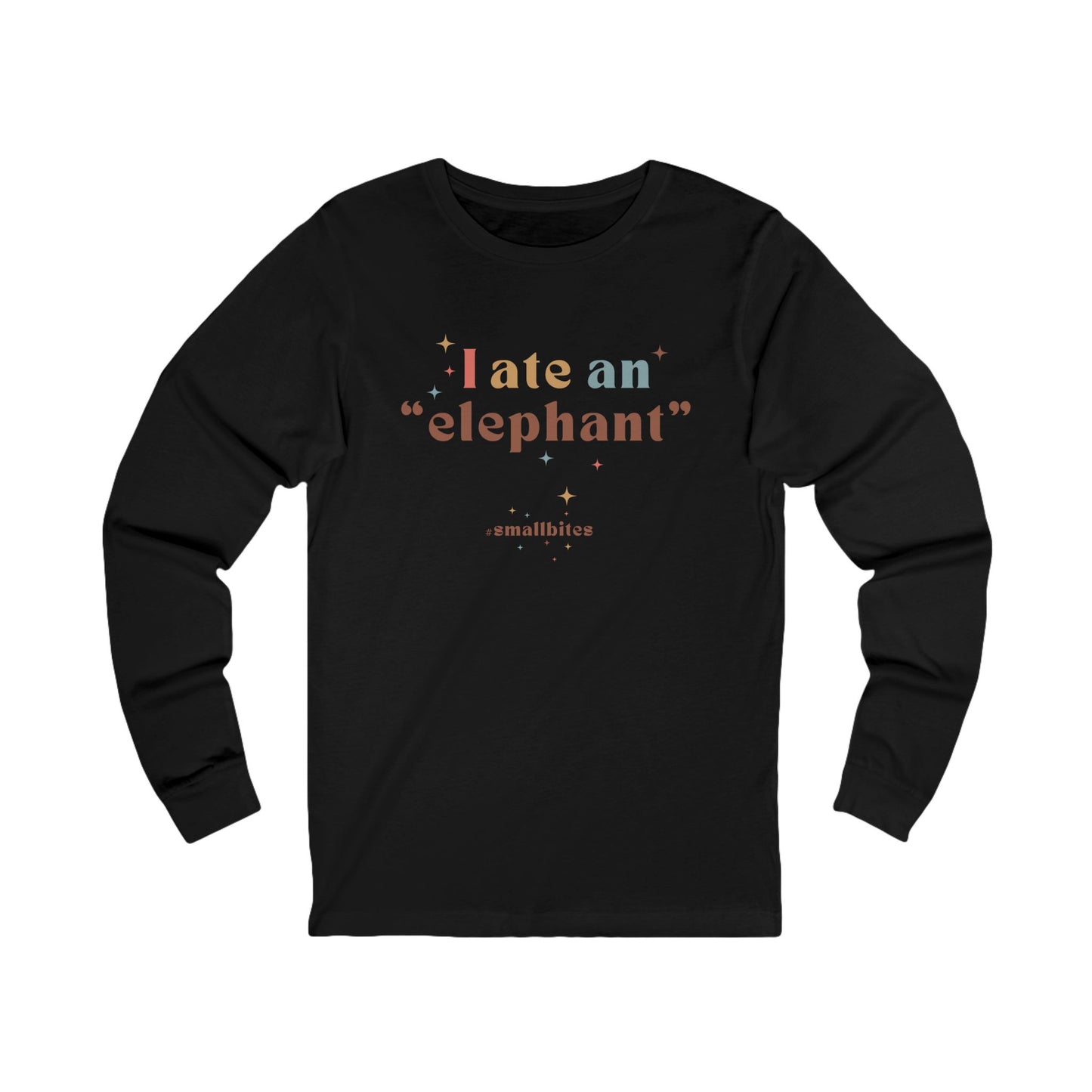 I ate an 'elephant' Long Sleeve Tee
