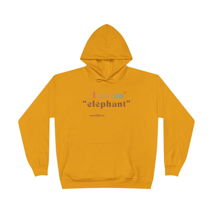 'I ate an "elephant"' Hoodie