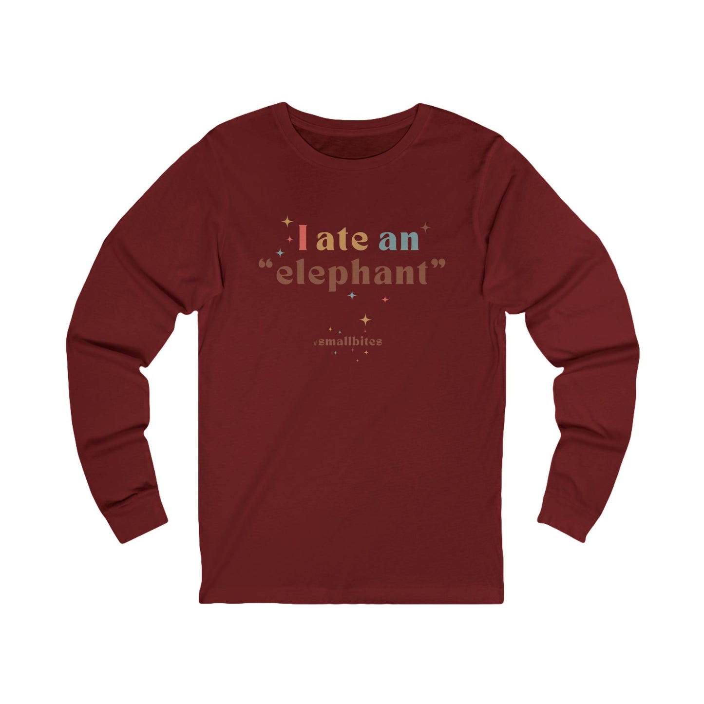 I ate an 'elephant' Long Sleeve Tee
