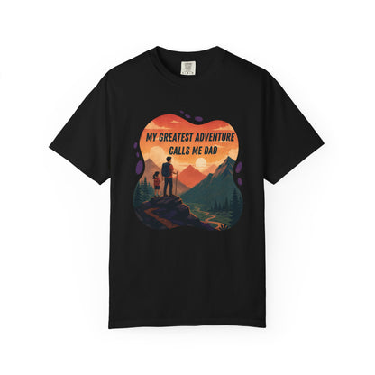 My Greatest Adventure Calls Me Dad T-shirt | Hiking Dad Mountain Design