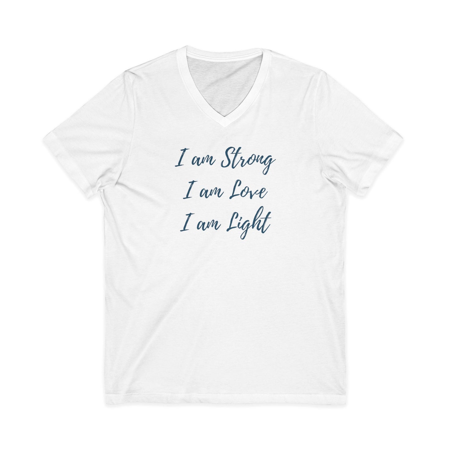 I Am Strong I Am Love I Am Light V-Neck Tee