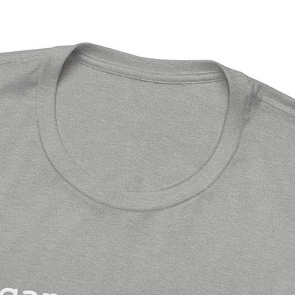 It can also be... Both/And Casual Affirmation T‑Shirt