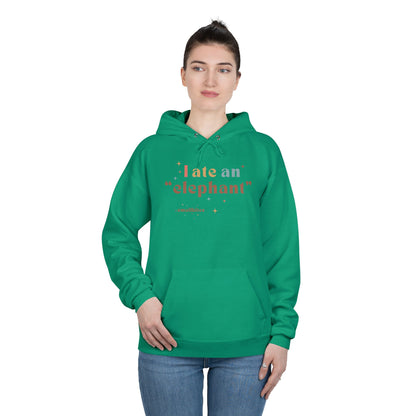 'I ate an "elephant"' Hoodie