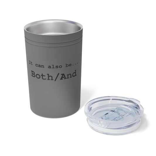 Both/And Insulated Tumbler — 11oz Affirmation Travel Cup