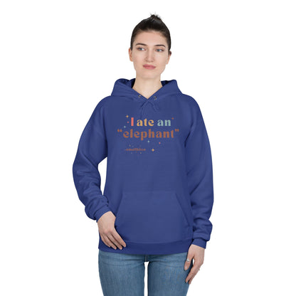 'I ate an "elephant"' Hoodie