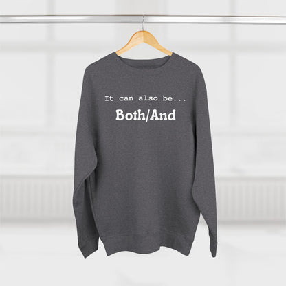 Both/And Crewneck Sweatshirt