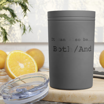 Both/And Insulated Tumbler — 11oz Affirmation Travel Cup