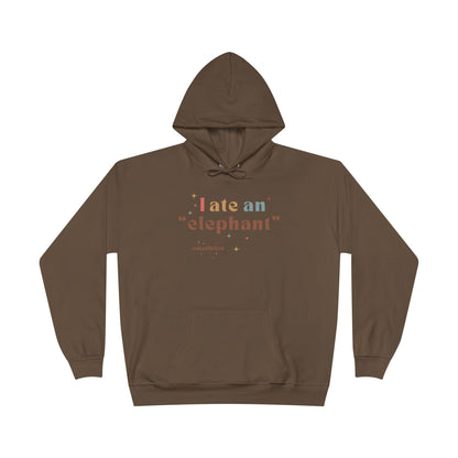 'I ate an "elephant"' Hoodie