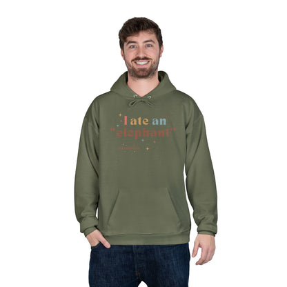 'I ate an "elephant"' Hoodie