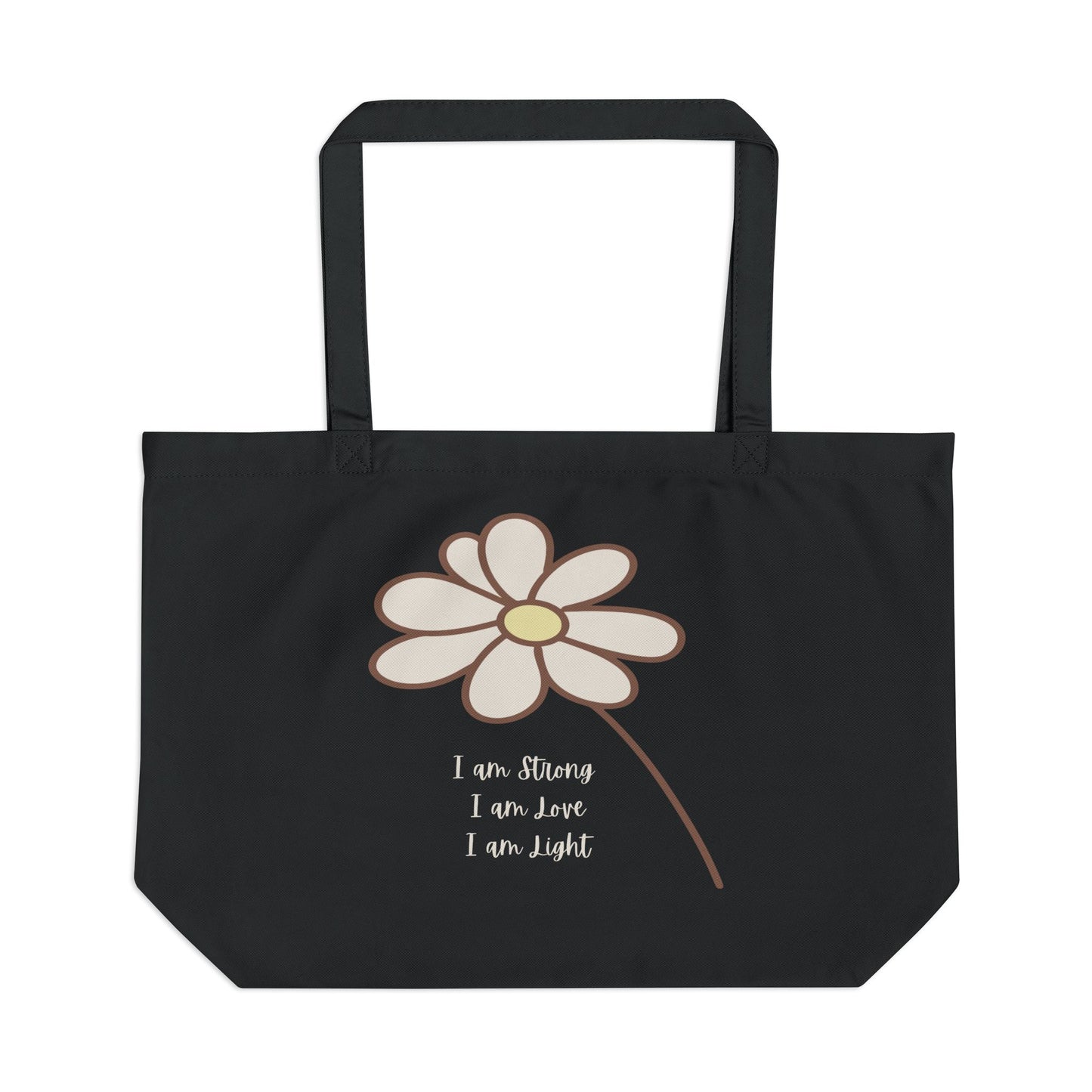Daisy Floral Eco Tote — “I am Strong, I am Love, I am Light” Reusable Beach & Market Bag