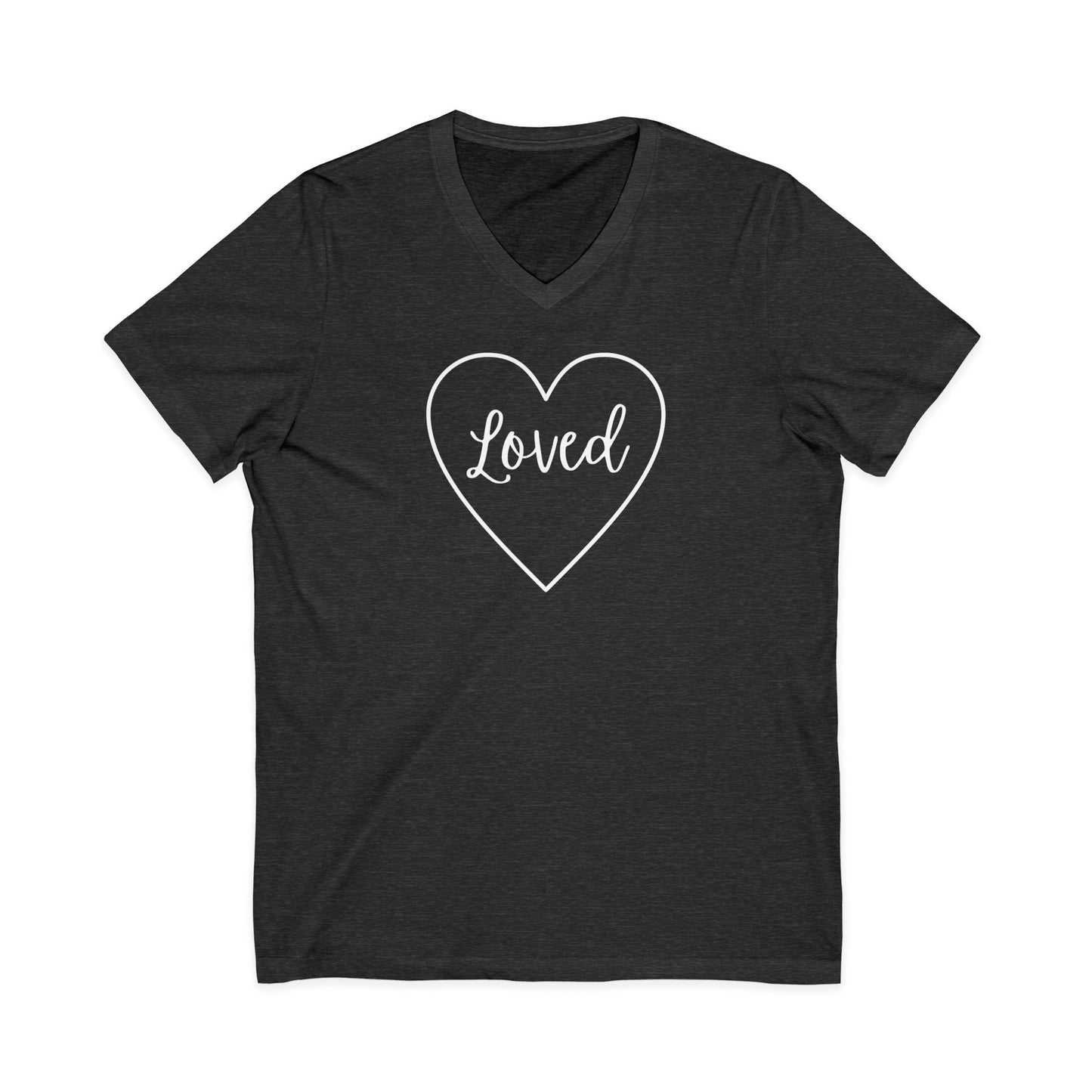 Loved V-Neck Tee - Unisex Short Sleeve Shirt