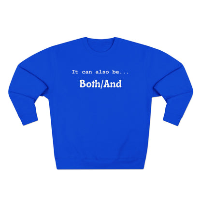 Both/And Crewneck Sweatshirt