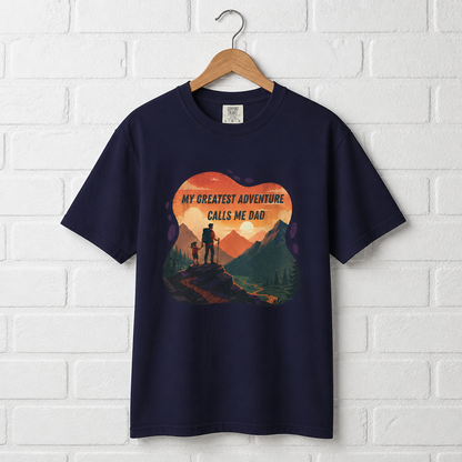 My Greatest Adventure Calls Me Dad T-shirt | Dad and Child Hiking Design