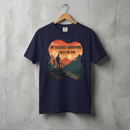 My Greatest Adventure Calls Me Dad T-shirt | Hiking Dad Mountain Design