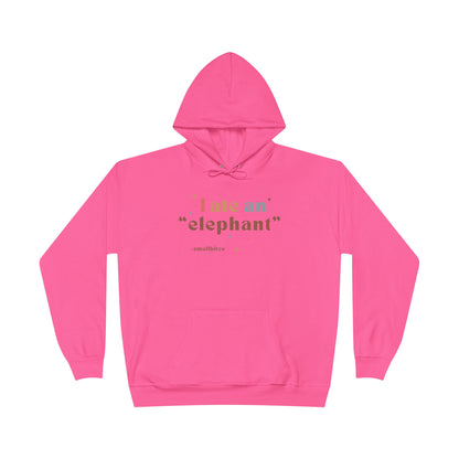 'I ate an "elephant"' Hoodie