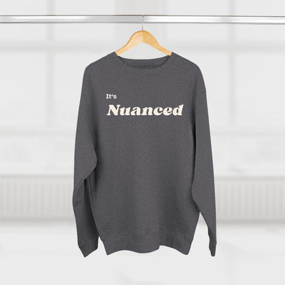 It's Nuanced Crewneck Sweatshirt