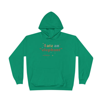 'I ate an "elephant"' Hoodie