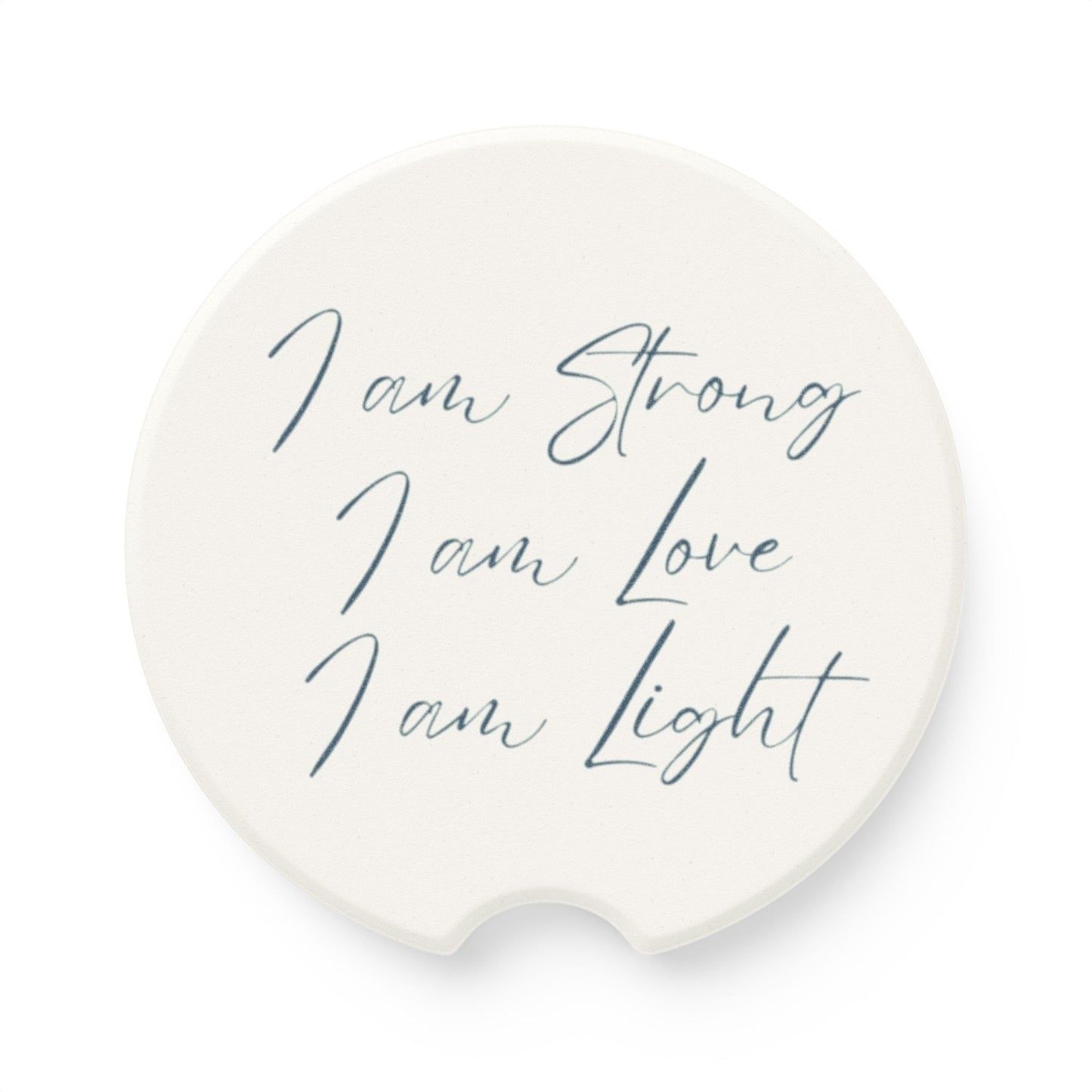 'I am Strong, I am Love, I am Light' Soapstone Car Coaster
