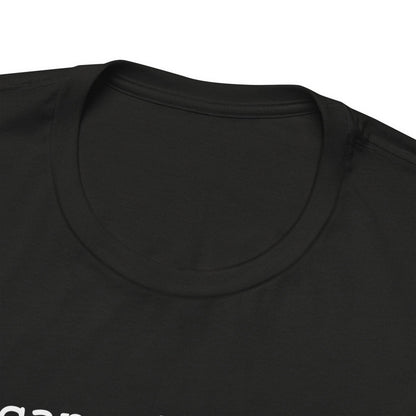 It can also be... Both/And Casual Affirmation T‑Shirt