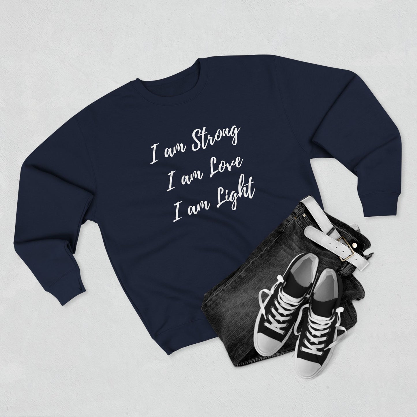 "I am Strong, I am Love, I am Light" Crewneck Sweatshirt