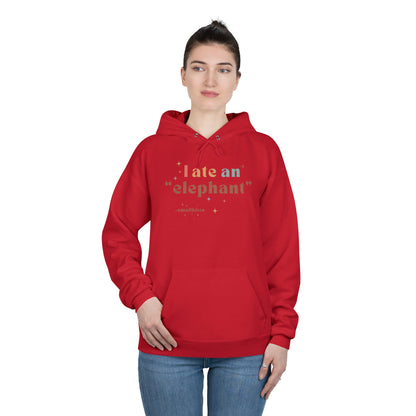 'I ate an "elephant"' Hoodie