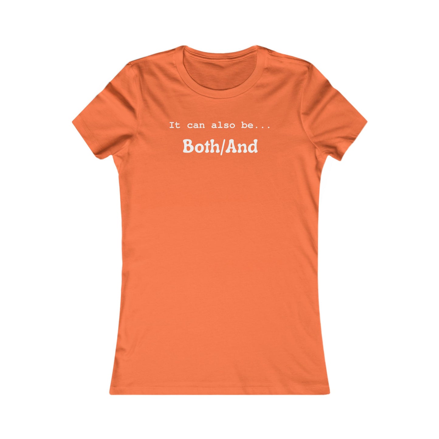 Both/And Women's Favorite Tee