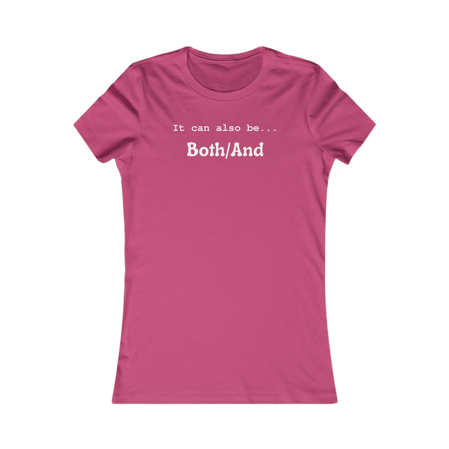 Both/And Women's Favorite Tee