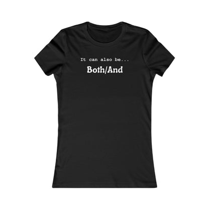 Both/And Women's Favorite Tee