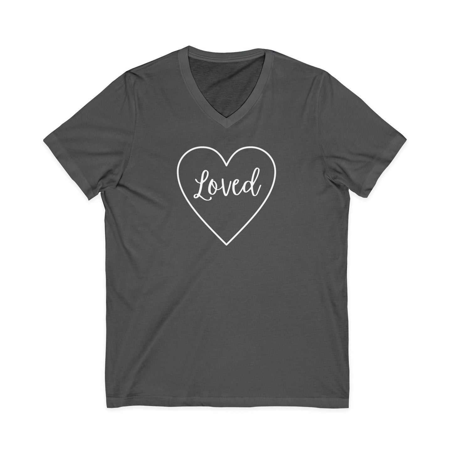 Loved V-Neck Tee - Unisex Short Sleeve Shirt