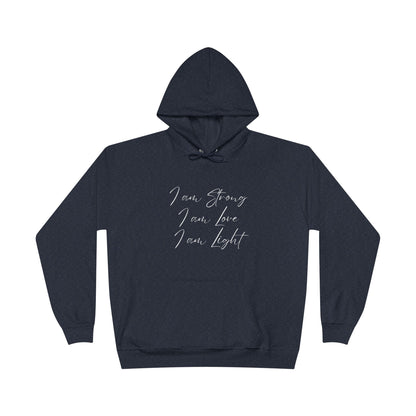 "I Am Strong, I Am Love, I Am Light" Inspirational Pullover