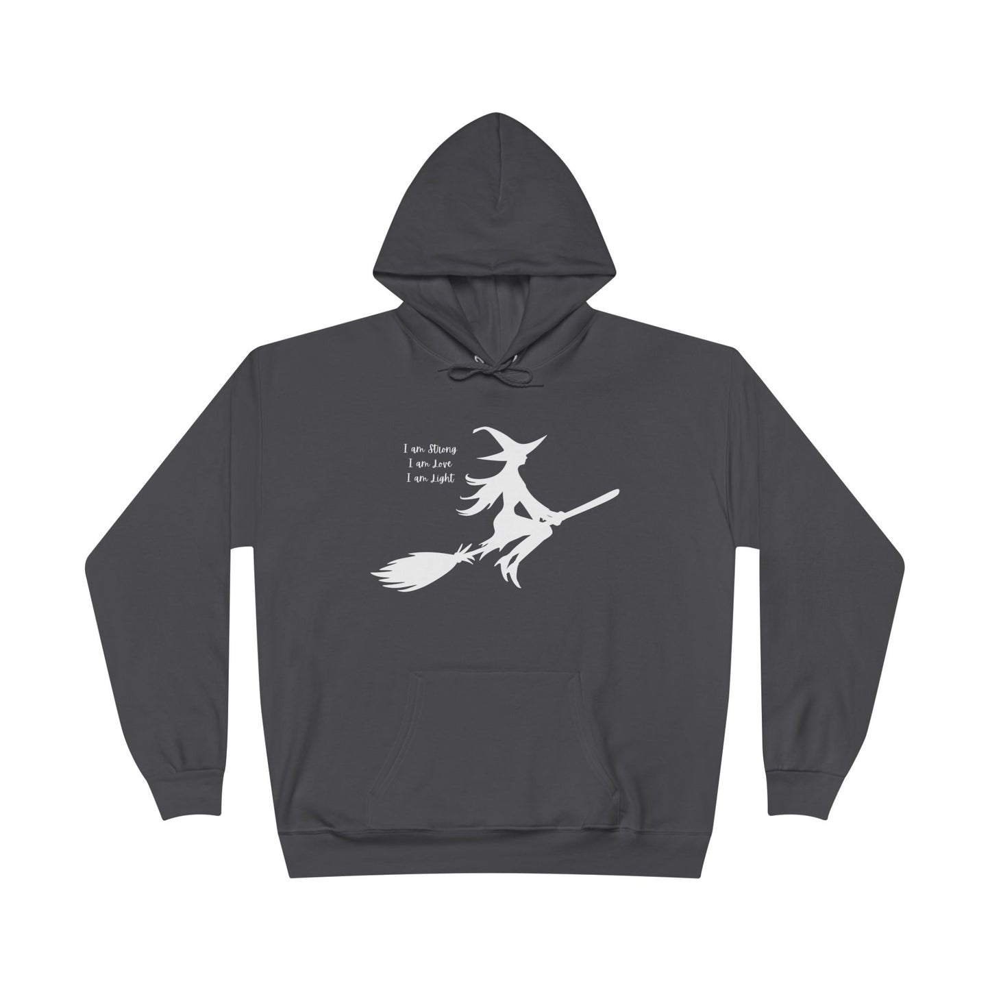 White Witch "I am Strong, I am Love, I am Light" Hoodie