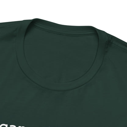 It can also be... Both/And Casual Affirmation T‑Shirt