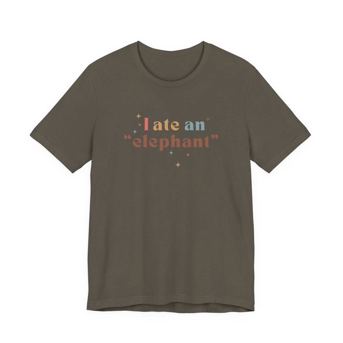 I Ate an Elephant Unisex Tee