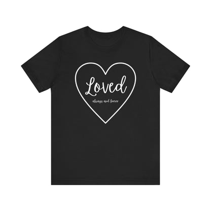 Loved Heart Unisex Jersey Tee