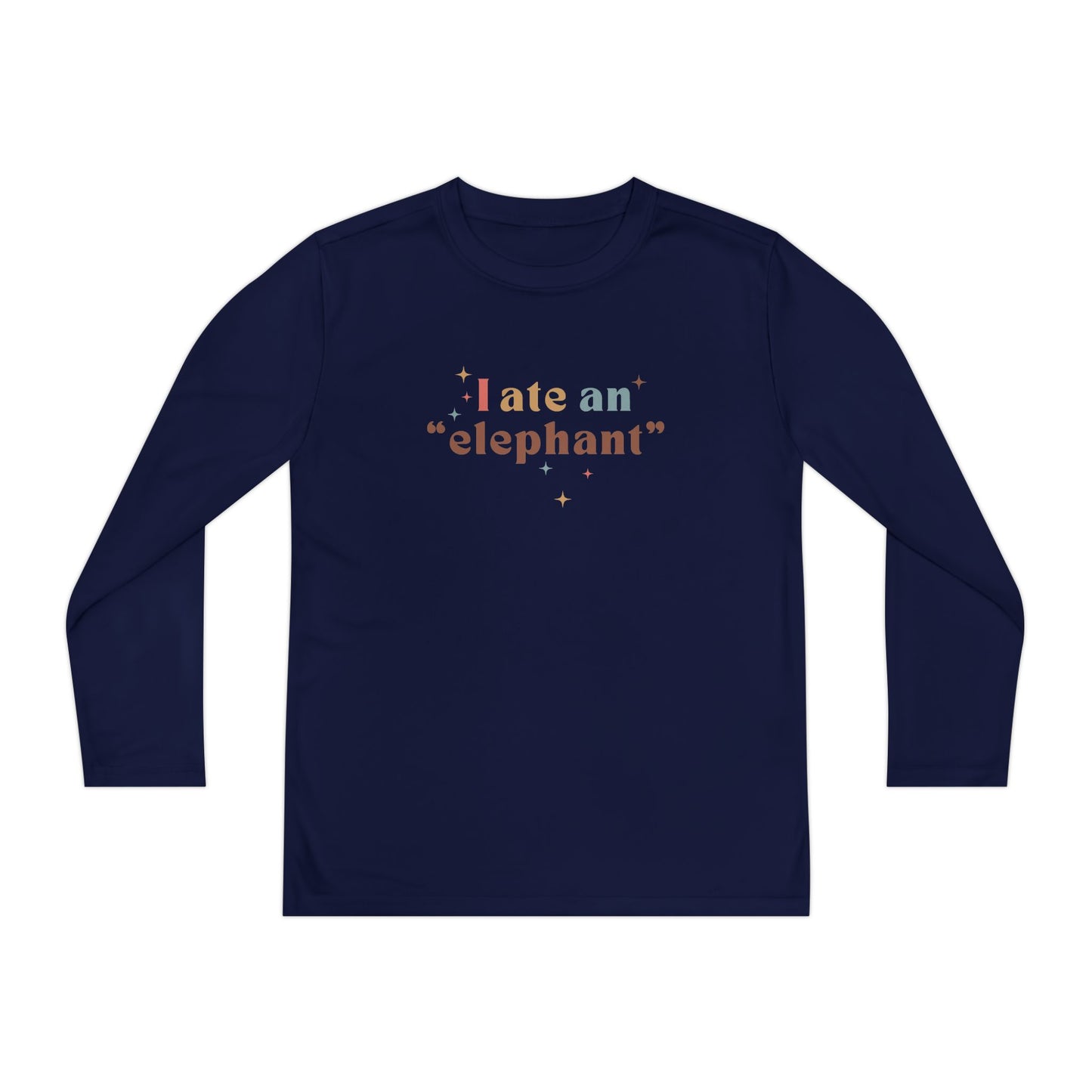 "I Ate an 'Elephant'" Teen Long Sleeve Tee