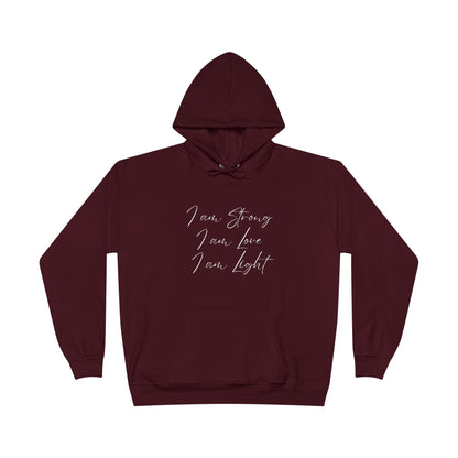 "I Am Strong, I Am Love, I Am Light" Inspirational Pullover