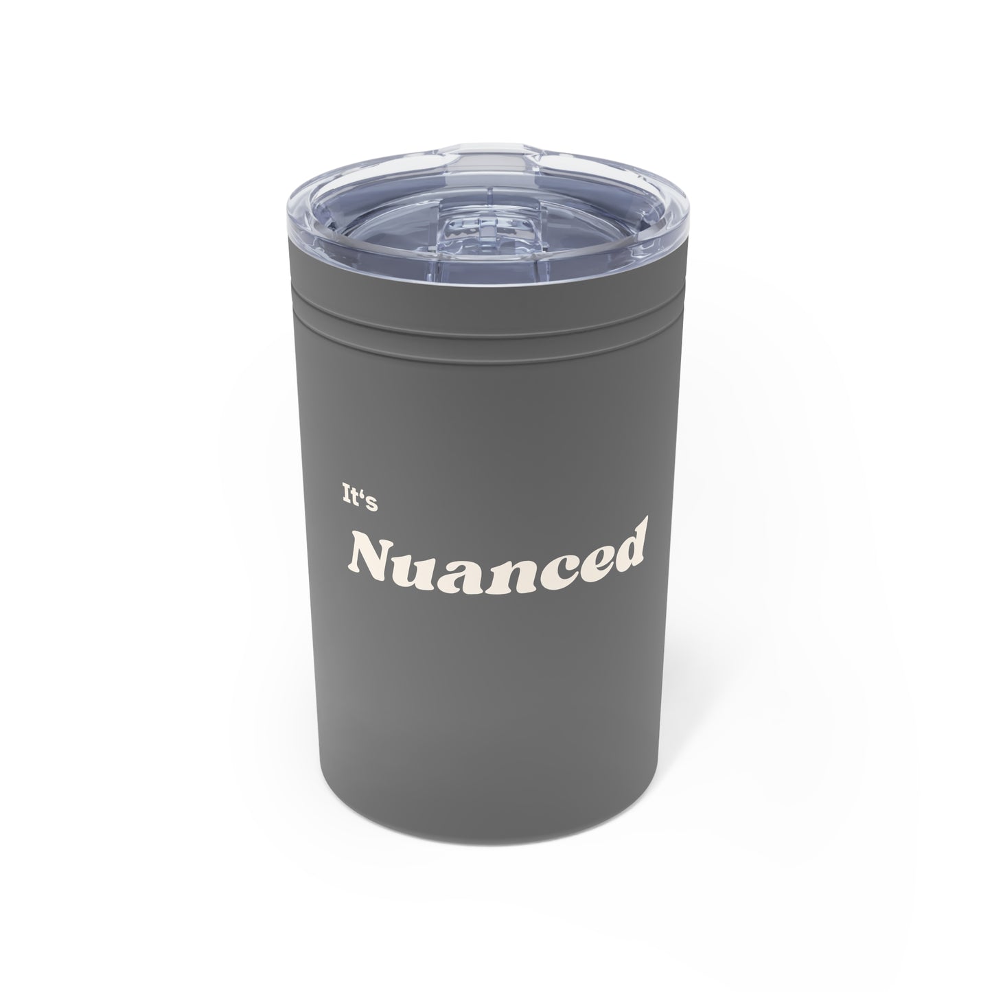 It's Nuanced Vacuum Insulated Tumbler — 11oz Stainless Travel Cup