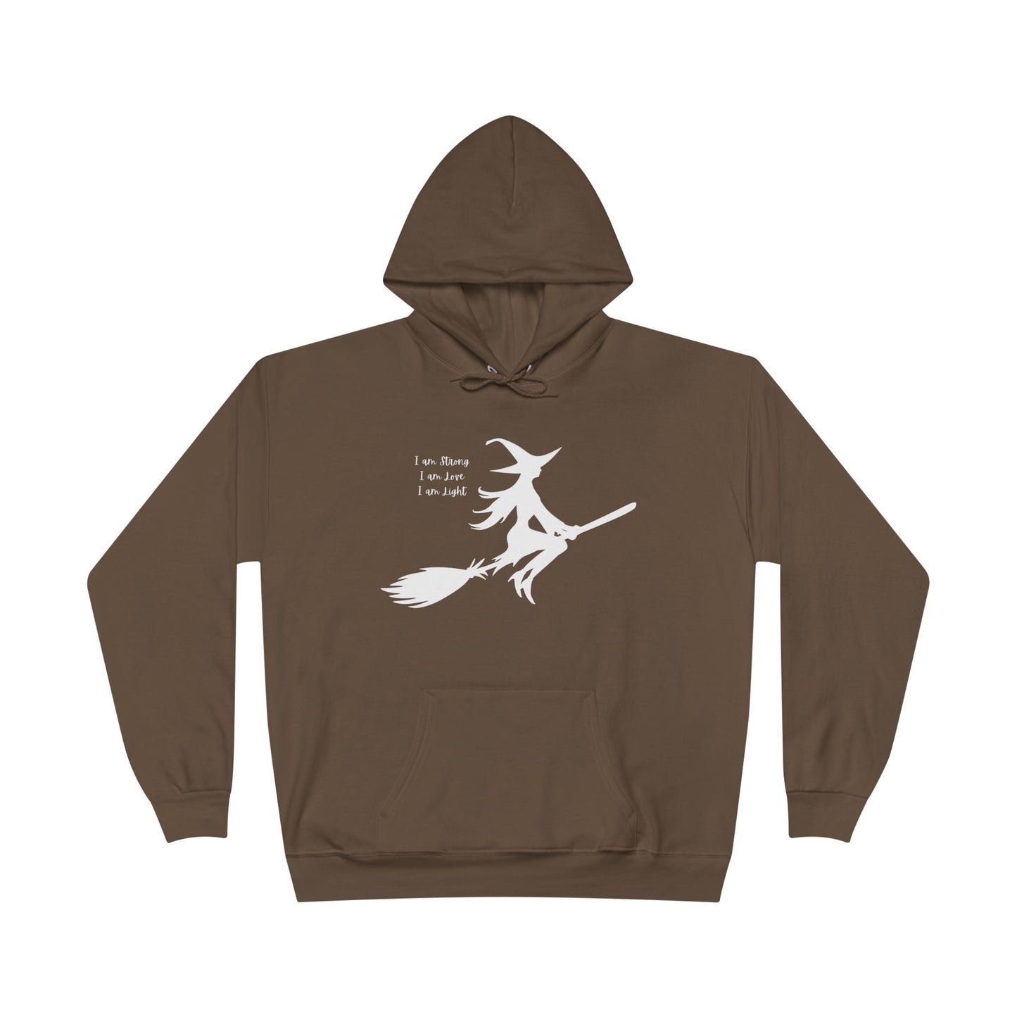 White Witch "I am Strong, I am Love, I am Light" Hoodie