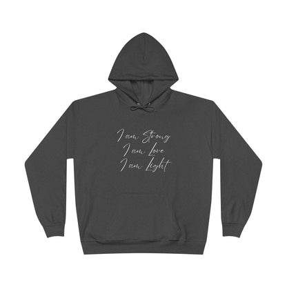 "I Am Strong, I Am Love, I Am Light" Inspirational Pullover