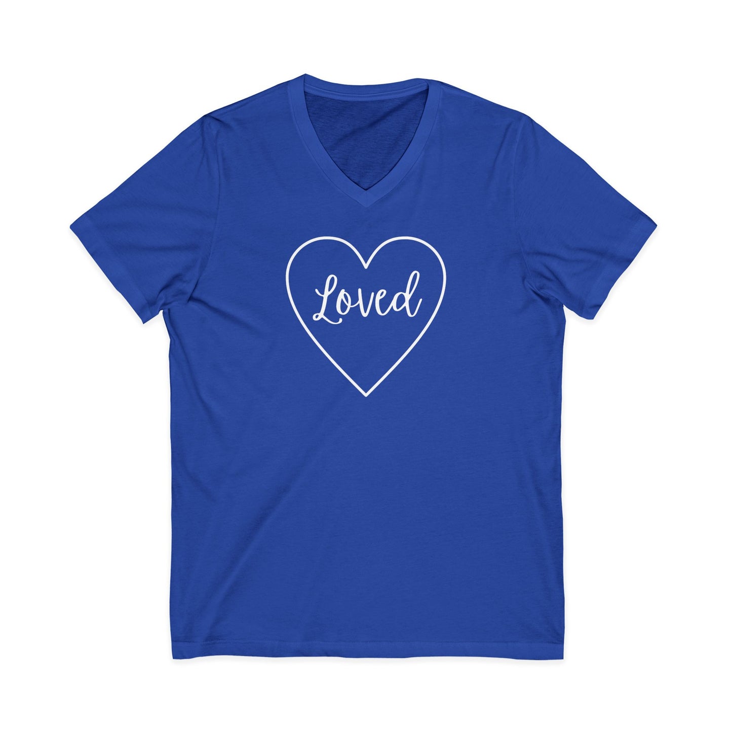 Loved V-Neck Tee - Unisex Short Sleeve Shirt