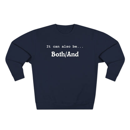 Both/And Crewneck Sweatshirt