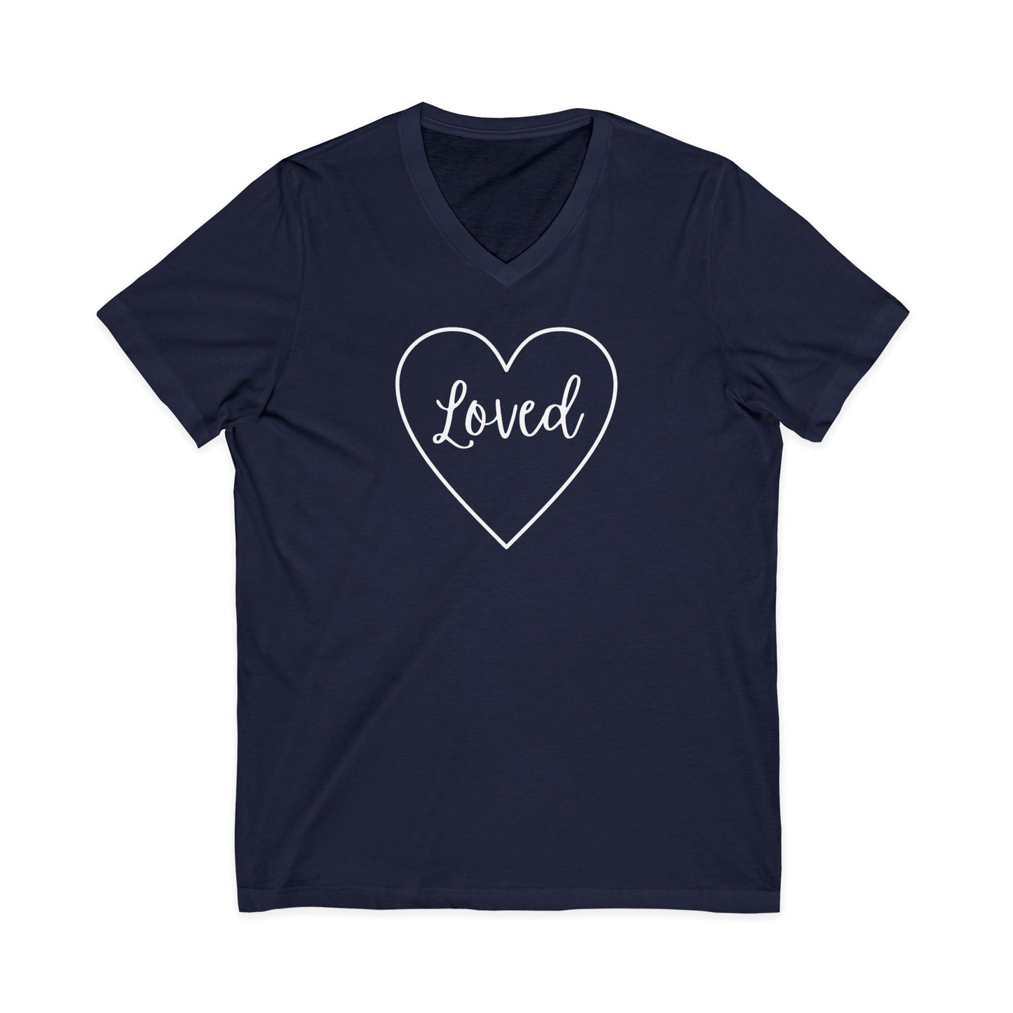 Loved V-Neck Tee - Unisex Short Sleeve Shirt