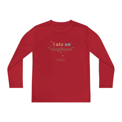 "I Ate an 'Elephant'" Teen Long Sleeve Tee