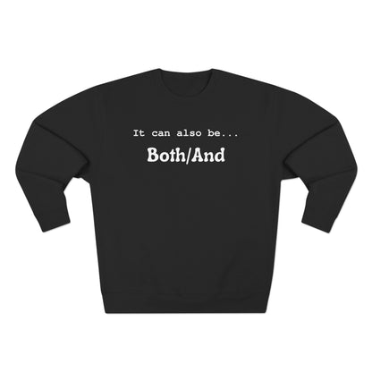 Both/And Crewneck Sweatshirt