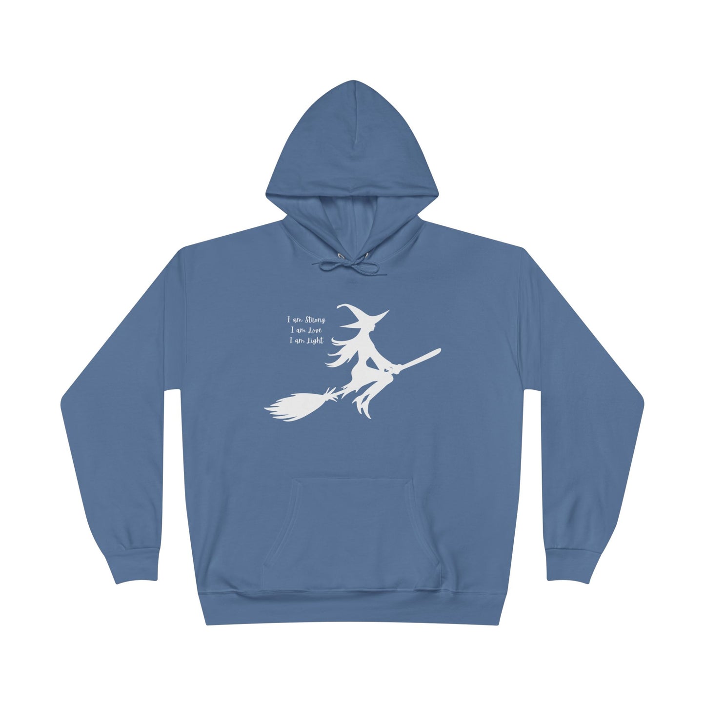 White Witch "I am Strong, I am Love, I am Light" Hoodie